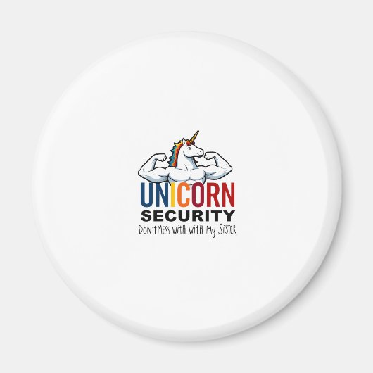 Funny Brother Unicorn Security Dont Mess With My S マグネット (正面)