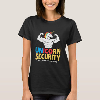 Funny Brother Unicorn Security Dont Mess With My S Tシャツ