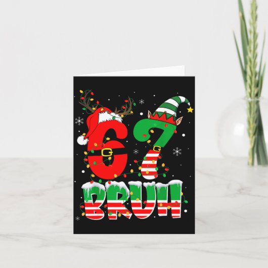 Funny Bruh 67 Six Seven 6 7 Meme Christmas Boys Sa カード (正面)