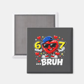 Funny Bruh 67 Six Seven Meme Valentine Heart Dabbi マグネット (正面/裏面)
