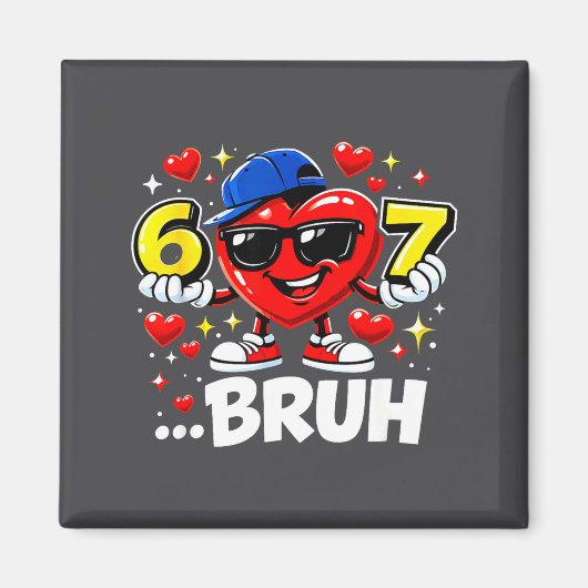 Funny Bruh 67 Six Seven Meme Valentine Heart Dabbi マグネット (正面)