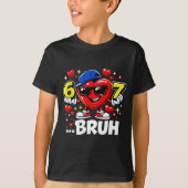 Funny Bruh 67 Six Seven Meme Valentine Heart Dabbi Tシャツ (正面)