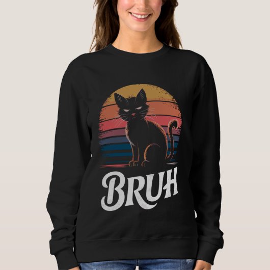 Funny Bruh Cat Meme Vintage Sunset Design スウェットシャツ (正面)