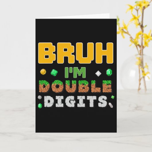 Funny Bruh I'm Double Digits Gamer Pixel 10th Birt カード (黄色い花)