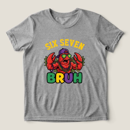 Funny Bruh Mardi Gras Crawfish Muscle Gym 6 7 Meme トライブレンドＴシャツ (デザイン正面)