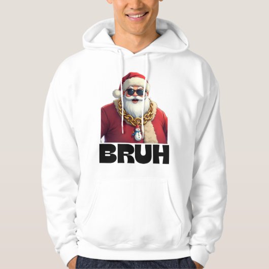 Funny Bruh Santa Christmas Sweatshirt  パーカ (正面)