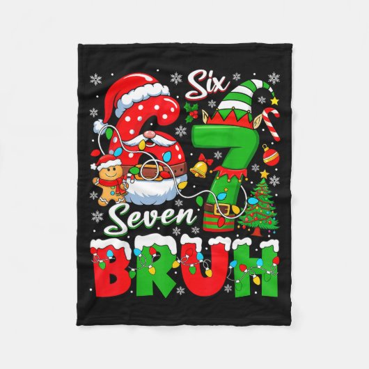 Funny Bruh Six Seven 6 7 Meme Christmas 67 Boy Gir フリースブランケット (正面)