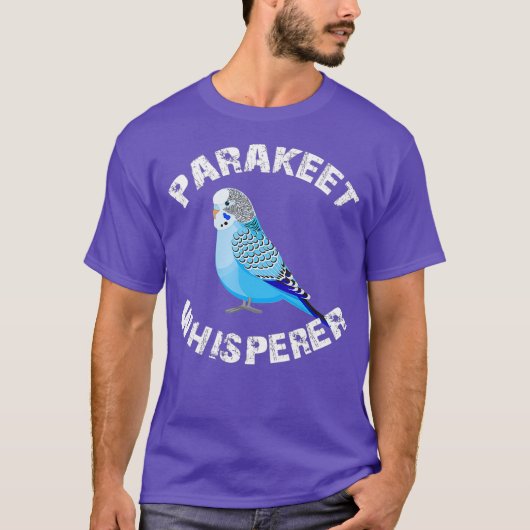Funny Budgie Parakeet Whisperer Parrot Bird Tシャツ (正面)