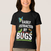 Funny Bug Insects Easily Distracted By Bugs Scienc トライブレンドＴシャツ (正面)