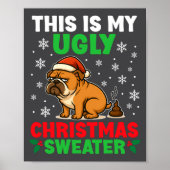 Funny Bulldog Ugly Christmas Sweater Hilarious Dog ポスター (正面)