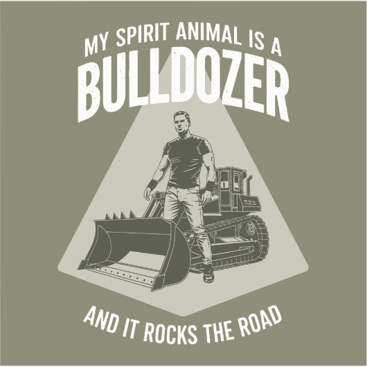 Funny Bulldozer Truck Driver Saying Minimalist シール (正面)