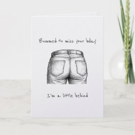 Funny Bummed Punny Belated Birthday Card カード