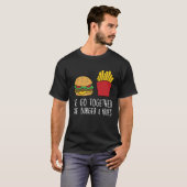 Funny Burger Quote Hamburger Cheeseburger Lover 3 Tシャツ (正面フル)