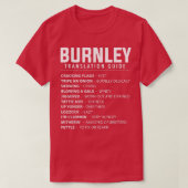 Funny Burnley Slang Translation Guide UK Rose Of L Tシャツ (デザイン正面)