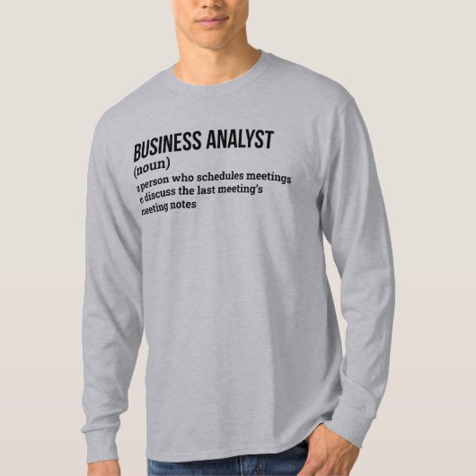 Funny Business Intelligence Analyst Definition Tシャツ (正面)