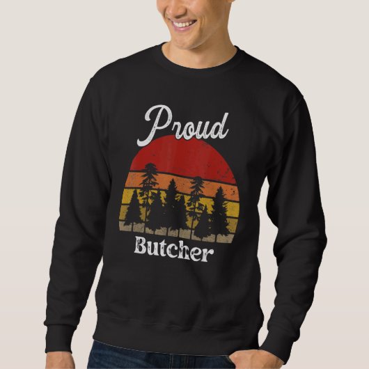 Funny Butcher Shirts Job Title Professions スウェットシャツ (正面)