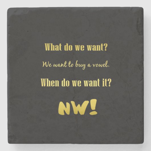 Funny Buy a Vowel — Now! ストーンコースター (正面)