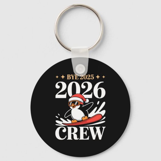 Funny Bye 2025 2026 Crew New Year Friends Squad  キーホルダー (正面)