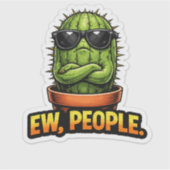 Funny Cactus Sticker Ew People Office Decor シール (正面)