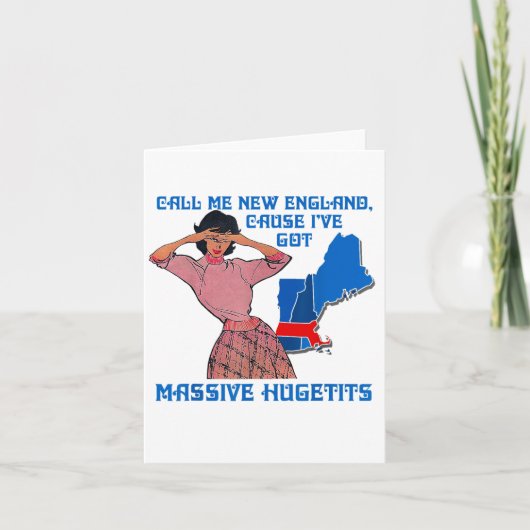 Funny Call Me New England Cause I Ve Got Mive Huge カード (正面)