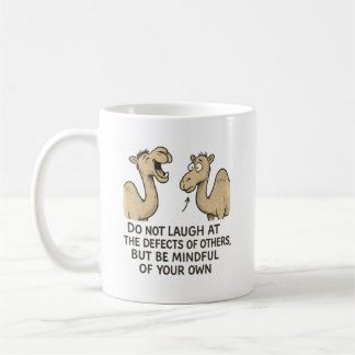 Funny Camel Mug – Witty Quote Cup コーヒーマグカップ