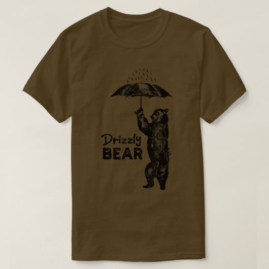 Funny Camping Design - Drizzly Bear Grizzly Bear Tシャツ (デザイン正面)