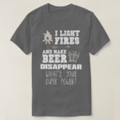 Funny Camping Gift I Light Fires  Make Beer Disapp Tシャツ (デザイン正面)