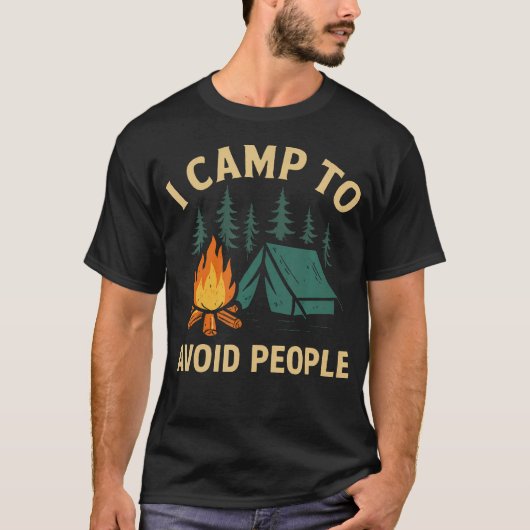 Funny Camping I Camp To Avoid People Introvert Cam Tシャツ (正面)