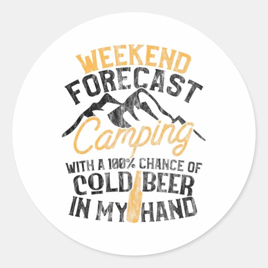Funny Camping Weekend Forecast 100% Chance Beer  ラウンドシール (正面)
