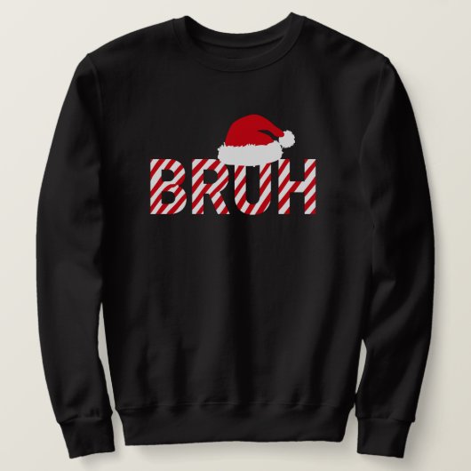 Funny Candy Cane "BRUH" Santa Hat スウェットシャツ (デザイン正面)