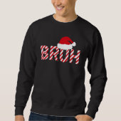 Funny Candy Cane "BRUH" Santa Hat スウェットシャツ (正面)