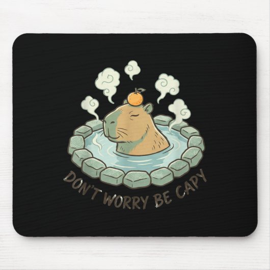 Funny capybara don't worry be capy cute rodent マウスパッド (正面)