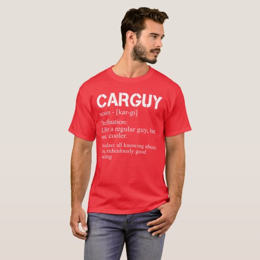 Funny Car Guyshirt Car Guy Definition Gear Head fr Tシャツ (正面フル)