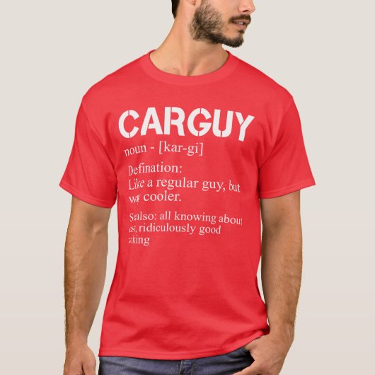 Funny Car Guyshirt Car Guy Definition Gear Head fr Tシャツ (正面)