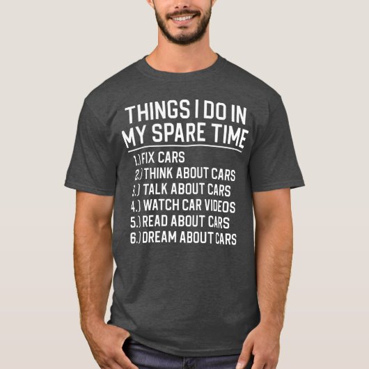 Funny Car Mechanic Car Loverhings I Do Car friend Tシャツ (正面)