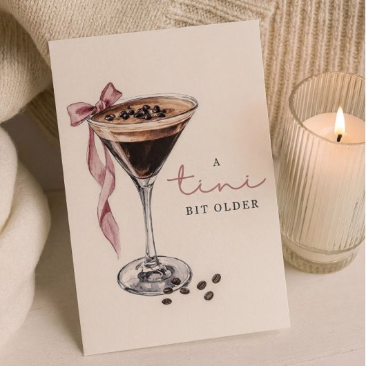 Funny Card A Tini Bit Older Espresso Martini BD シーズンカード
