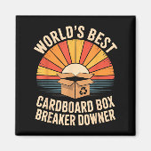 Funny Cardboard Box Breaker Downer Sarcastic Recyc マグネット (正面)