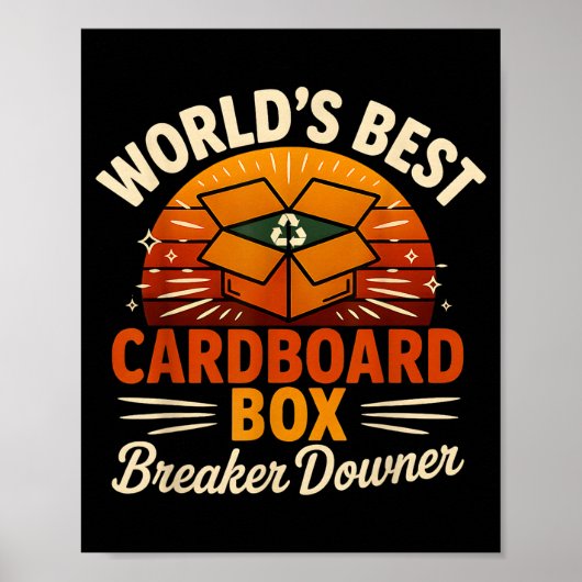 Funny Cardboard Box Breaker Downer Sarcastic Retro ポスター (正面)