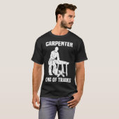 Funny Carpenter King Of Trades Gift Tシャツ (正面フル)