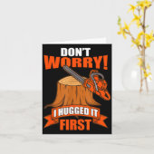 Funny Carpenter Saying - Don't Worry! I Hugged It カード (黄色い花)