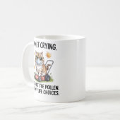Funny Cat Allergy Mug - Not Crying Just Pollen Cof コーヒーマグカップ (正面左)