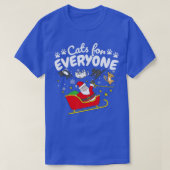 Funny Cat Christmas Cats for Everyone  Tシャツ (デザイン正面)