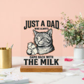 Funny Cat Dad Came Back With The Milk Vintage Shir アクリルサイン (ウェディング)