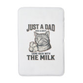 Funny Cat Dad Came Back With The Milk Vintage Shir バスマット (正面縦)