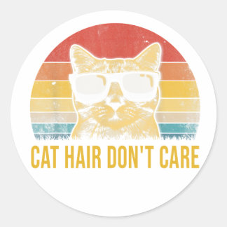 Funny Cat Hair Don't Care Card for Cat Lovers ラウンドシール