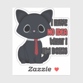 Funny Cat I Have No Idea Vinyl Sticker シール