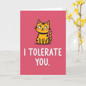 Funny Cat I Tolerate You Card カード (黄色い花)