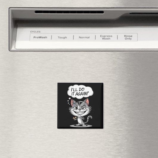 Funny Cat I'll Do It Again  マグネット (インサイチュ (食洗機))