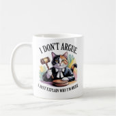 Funny Cat Judge Mug - Lawyer I Just Explain Why I' コーヒーマグカップ (左)