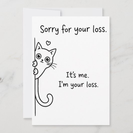 Funny Cat Loss Card - Snarky Cat Sympathy Humor 招待状 (正面)